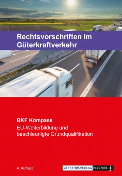 BKF Kompass - Rechtsvorschriften im Güterverkehr -